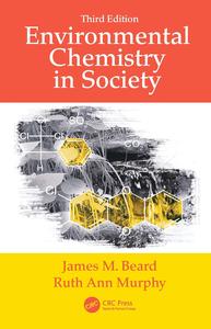 Environmental Chemistry in Society, 3rd Edition