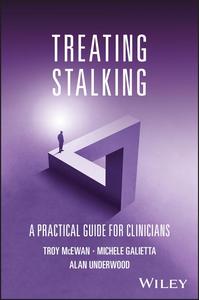 Treating Stalking  A Practical Guide for Clinicians
