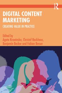 Digital Content Marketing Creating Value in Practice
