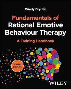 Fundamentals of Rational Emotive Behaviour Therapy A Training Handbook, 3rd Edition