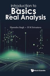Introduction to the Basics of Real Analysis