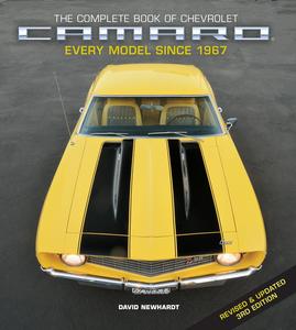 The Complete Book of Chevrolet Camaro Every Model since 1967, 3rd Edition