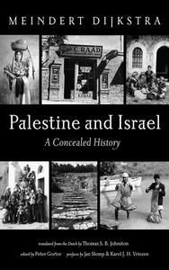 Palestine and Israel A Concealed History