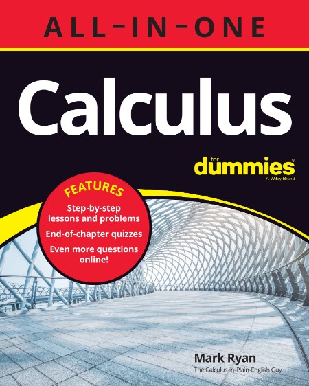 Calculus All-in-One For Dummies (+ Chapter Quizzes Online) by Mark Ryan 2155f5b612eae0248fa94214bda04671