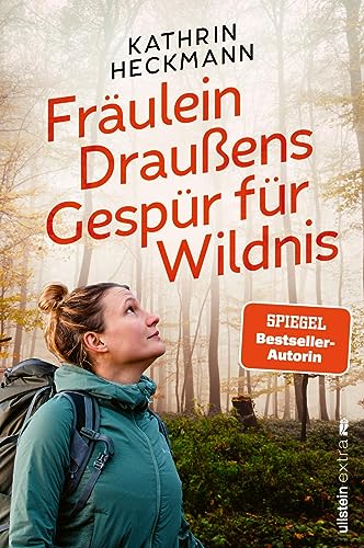 Cover: Heckmann, Kathrin - Fräulein Draußens Gespür für Wildnis