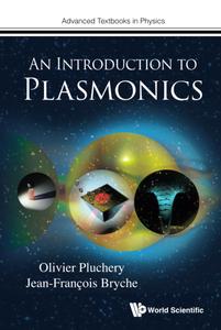 An Introduction To Plasmonics (Advanced Textbooks In Physics)