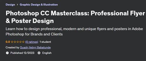 Photoshop CC Masterclass – Professional Flyer & Poster Design