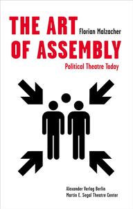 The Art of Assembly Political Theatre Today