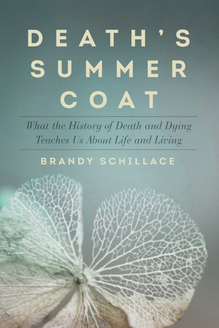 Death's Summer Coat by Brandy Schillace