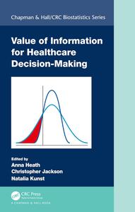 Value of Information for Healthcare Decision–Making
