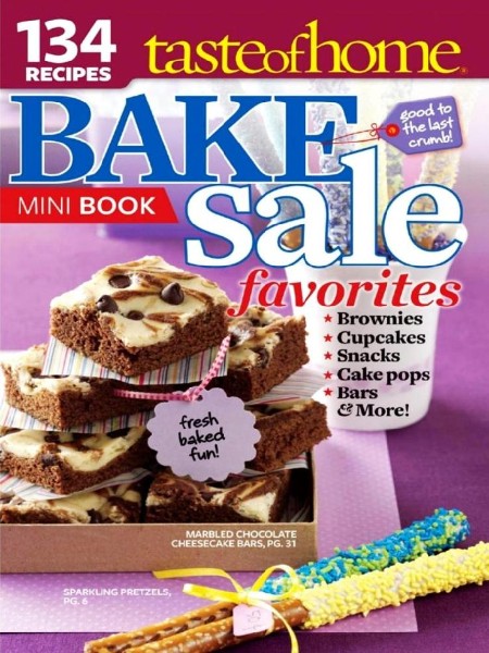 Taste of Home Bake Sale Favorites Mini Book by Taste Of Home 7d745727ee613de91d23f8edaecd9b88