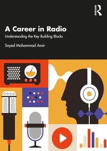 A Career in Radio Understanding the Key Building Blocks