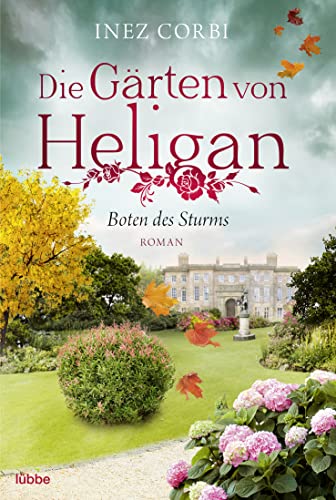 Inez Corbi - Die Gärten von Heligan - Boten des Sturms