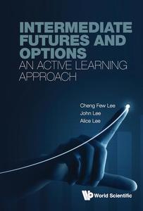 Intermediate Futures and Options An Active Learning Approach