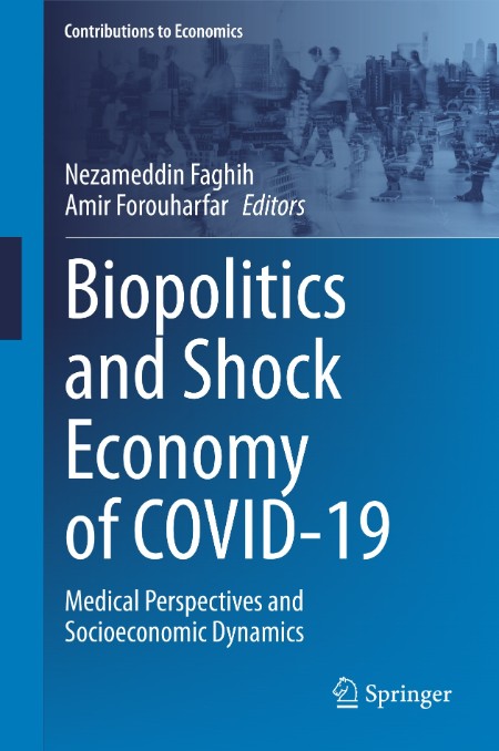 Biopolitics and Shock Economy of COVID-19 by Nezameddin Faghih