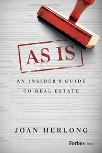 As Is An Insider’s Guide to Real Estate