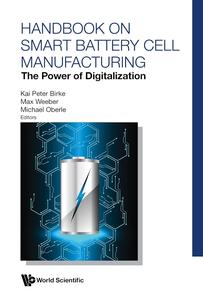 Handbook on Smart Battery Cell Manufacturing The Power of Digitalization