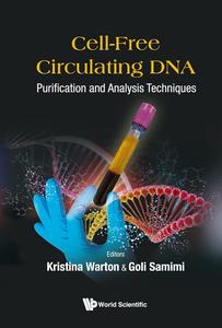 Cell–Free Circulating DNA Purification and Analysis Techniques