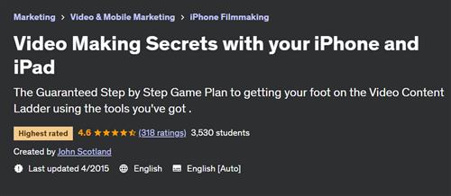 Video Making Secrets with your iPhone and iPad