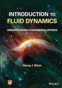 Introduction to Fluid Dynamics Understanding Fundamental Physics