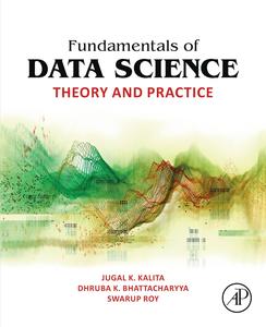 Fundamentals of Data Science Theory and Practice