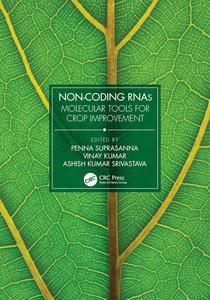 Non-Coding RNAs Molecular Tools for Crop Improvement