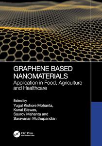 Graphene–Based Nanomaterials Application in Food, Agriculture and Healthcare