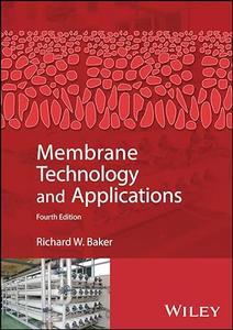 Membrane Technology and Applications, 4th Edition