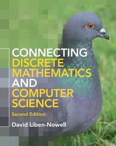 Connecting Discrete Mathematics and Computer Science, 2nd Edition