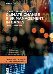 Climate Change Risk Management in Banks The next paradigm
