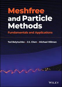 Meshfree and Particle Methods Fundamentals and Applications