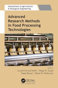 Advanced Research Methods in Food Processing Technologies Technology for Sustainable Food Production