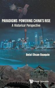 Paradigms Powering China's Rise A Historical Perspective