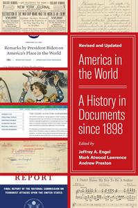 America in the World A History in Documents since 1898, Revised and Updated