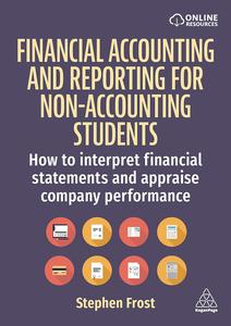 Financial Accounting and Reporting for Non-Accounting Students How to Interpret Financial Statements