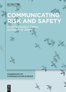 Communicating Risk and Safety (Handbooks of Communication Science)