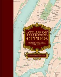 Atlas of Imagined Cities From Central Perk to Kanto