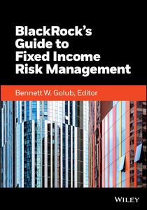 BlackRock's Guide to Fixed–Income Risk Management