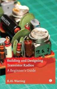 Building and Designing Transistor Radios A Beginner's Guide