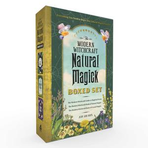 The Modern Witchcraft Natural Magick Boxed Set The Modern Witchcraft Guide to Magickal Herbs