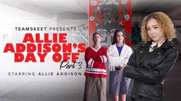 Allie Addison, Eden West, Serena Hill - Allie Addison's Day Off - Part 3  Watch XXX Online FullHD