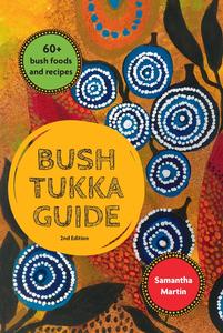 Bush Tukka Guide, 2nd edition