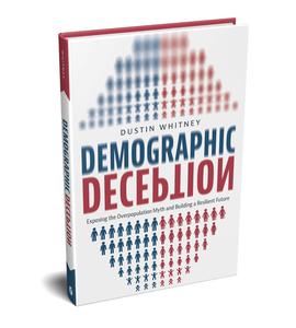 Demographic Deception  Exposing the Overpopulation Myth and Building a Resilient Future