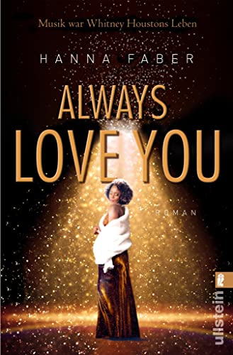 Hanna Faber - Always love you: Musik war Whitney Houstons Leben