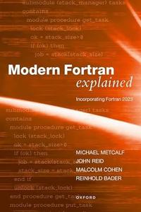 Modern Fortran Explained Incorporating Fortran 2023, 6th Edition