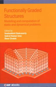 Functionally Graded Structures Modelling and Computation of Static and Dynamical Problems