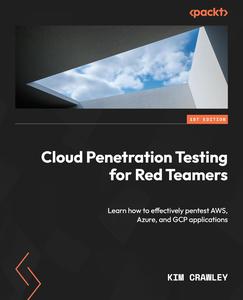 Cloud Penetration Testing for Red Teamers Learn how to effectively pentest AWS, Azure, and GCP applications