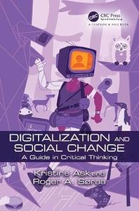 Digitalization and Social Change A Guide in Critical Thinking