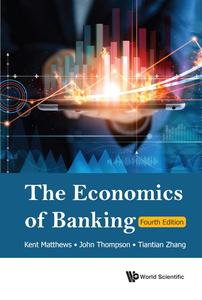 The Economics of Banking, 4th Edition
