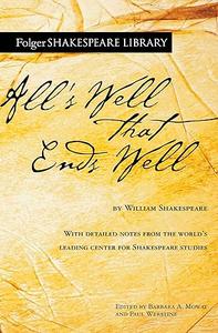 All’s Well That Ends Well (The Shakespeare Folios)